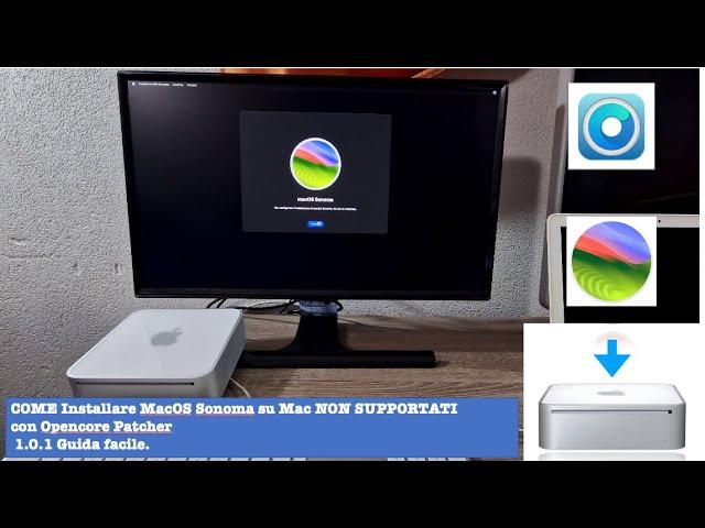 COME Installare MacOS Sonoma su Mac NON SUPPORTATI con Opencore  Patcher 1.0.1 Guida facile.