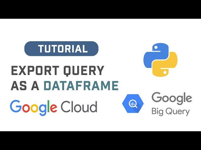 Export Google BigQuery Query Result As A DataFrame Using BigQuery API In Python