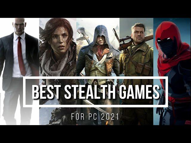 BEST STEALTH GAMES FOR PC || 2021 || WITH LINKS