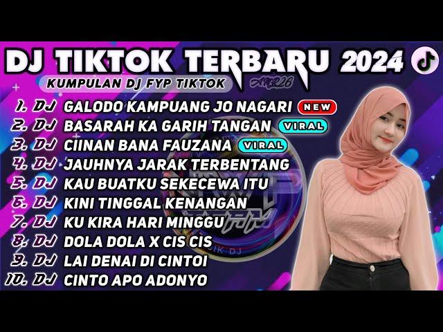 DJ MINANG GALODO KAMPUANG JO NAGARI || DJ BASARAH KA GARIH TANGAN REMIX VIRAL TIKTOK TERBARU 2024