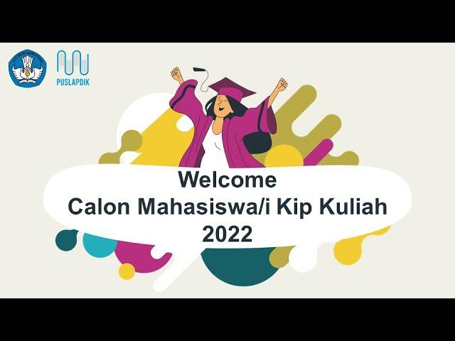 Welcome Calon Mahasiswa/i KIP Kuliah 2022