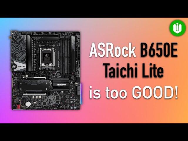 This motherboard is TOO CHEAP: ASRock B650E Taichi Lite
