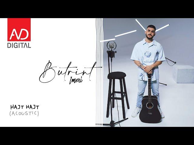 Butrint Imeri - Hajt Hajt (Acoustic)