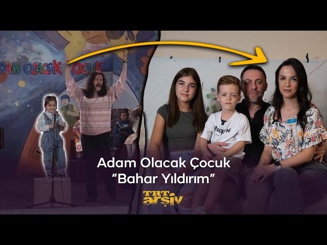 Adam Olacak Çocuk - Bahar Yıldırım | TRT Arşiv