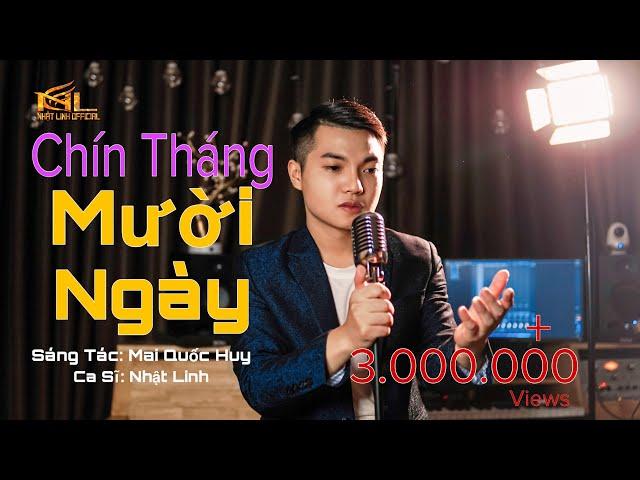 MẸ ƠI(Chín Tháng Mười Ngày) | NHẬT LINH [Official MV] | Giọng Ca Vàng | Bài Hát Xúc Động Về Mẹ