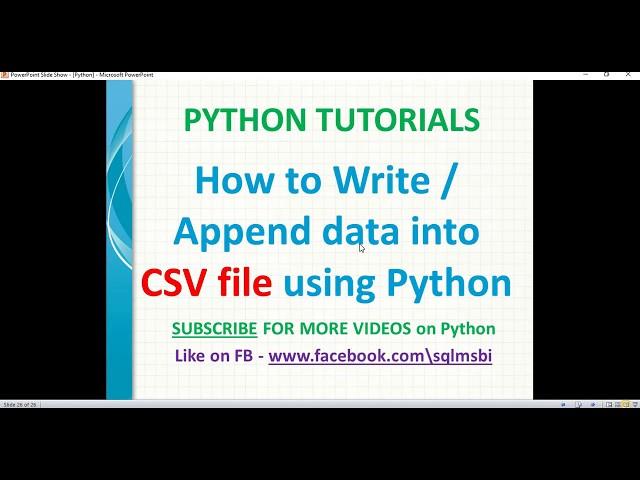 python tutorial | write or append data to csv file using python | python writing csv files