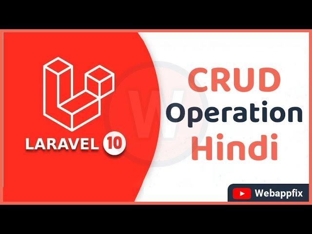 CRUD With Laravel 10 | Laravel 10 CRUD Tutorial | Laravel 10 CRUD Application Tutorial | Hindi