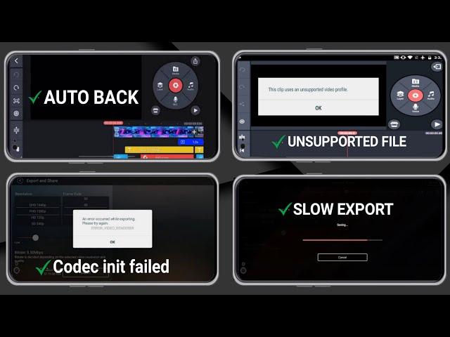 100% Kinemaster All Problem Solved  | Kinemaster Auto Back | Export Failed | Slow Exporting