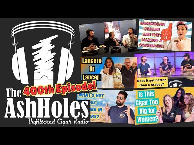 The Ash Holes Celebrate Episode 400!