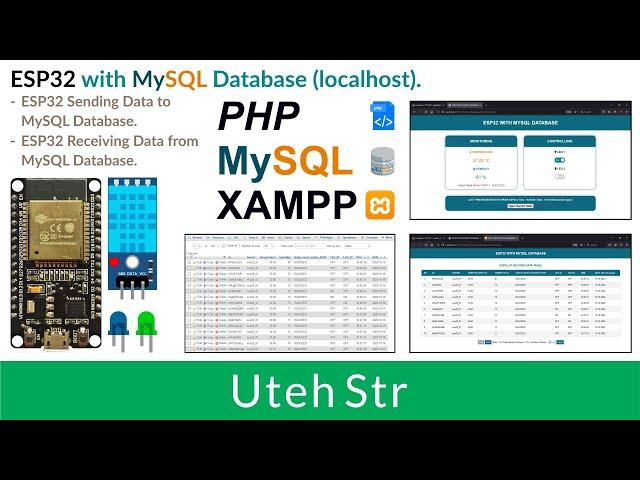 Arduino IDE + ESP32 + PHP + MySQL Database + XAMPP | ESP32 with MySQL Database (localhost)