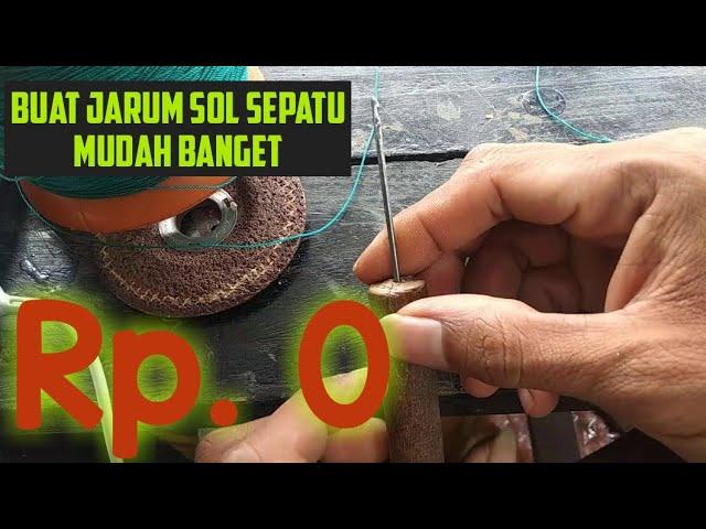 VIDEO CARA MEMBUAT JARUM SOL SEPATU DENGAN CARA MANUAL