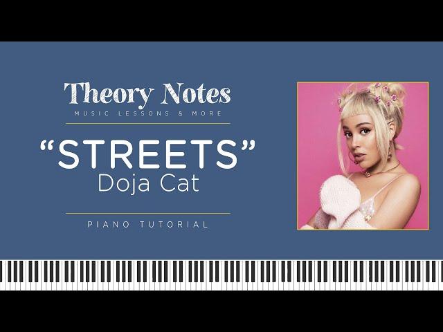 Doja Cat - Streets (Theory Notes Piano Tutorial)