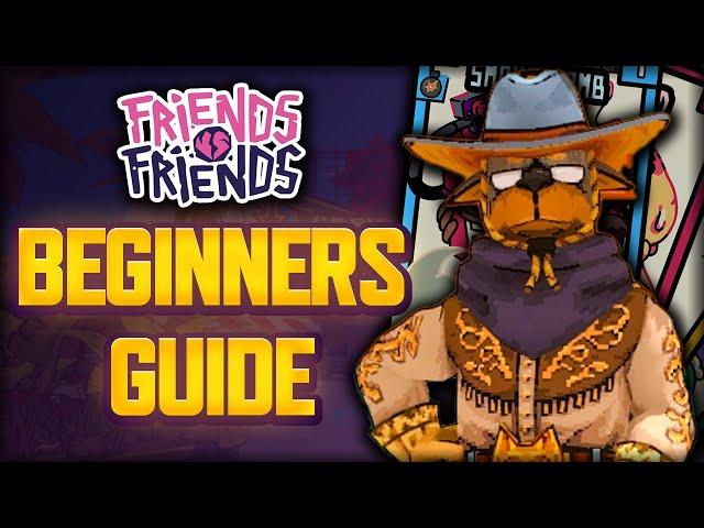 Friends vs Friends for DUMMIES | Beginner's Guide to Friends vs Friends