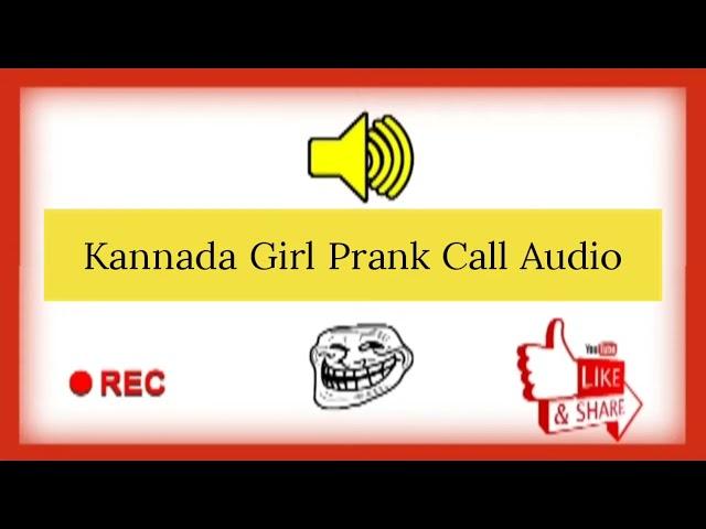 kannada Girl Prank Call Audio | Make your friends fool | #prankcall #funnycall #viral #affankhan46