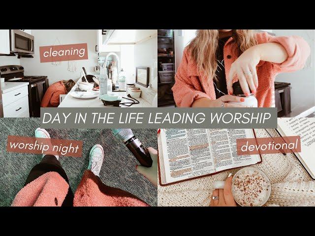 day in my life: worship leading, cleaning, and a daily devotional (vlog)