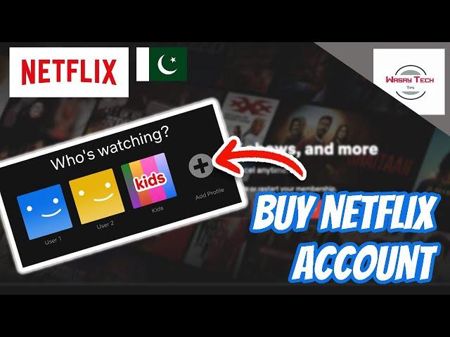 How to Buy Netflix Subscription in Pakistan 2024  | How to Buy Netflix Account Pakistan 2024 