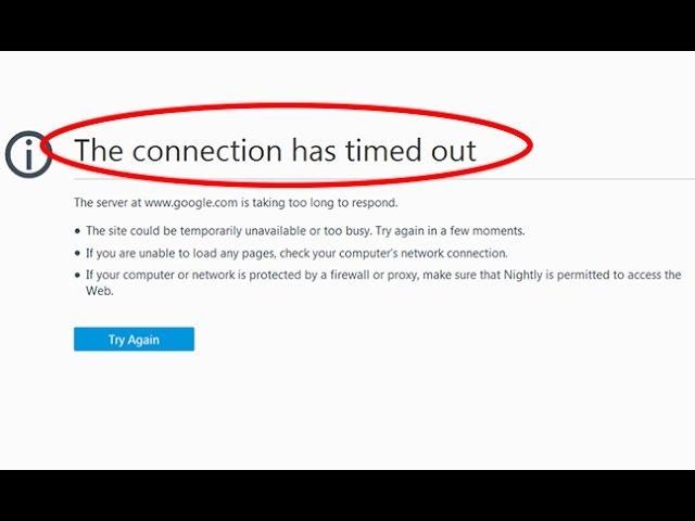 Fix The connection has timed out|The server is taking too long to respond in mozilla firefox