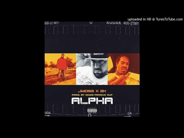 JMOBB X 2k - Alpha Prod. Maze Produk