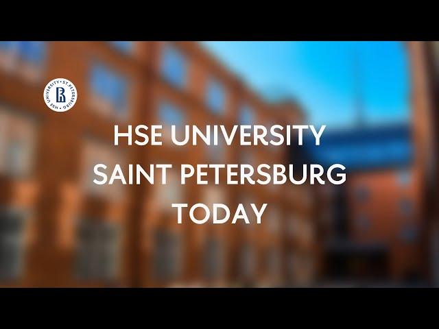 HSE University Saint Petersburg Today