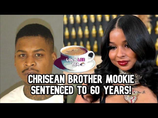 ChriseanRock brother Mookie sentenced to 60 years in prison!  02.28.2025