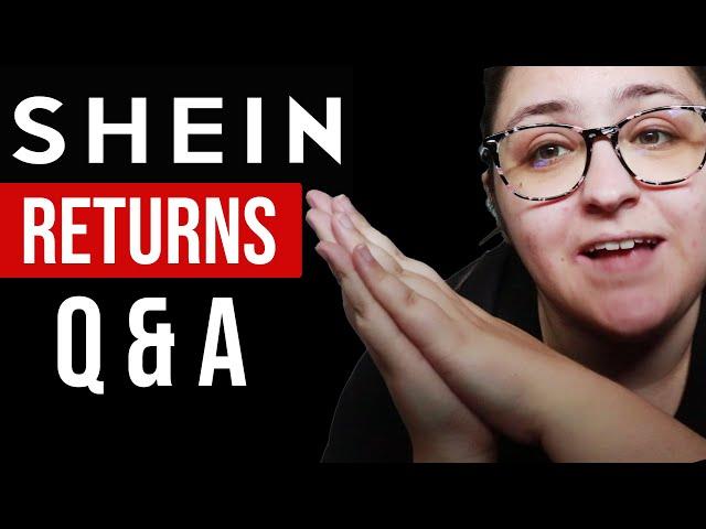 Answering Your SHEIN Returns Questions