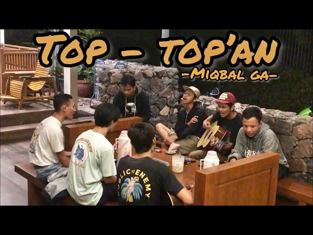 TOP-TOPAN - MIQBAL GA || COVER JUMAWANMUSIC #toptopan #cover