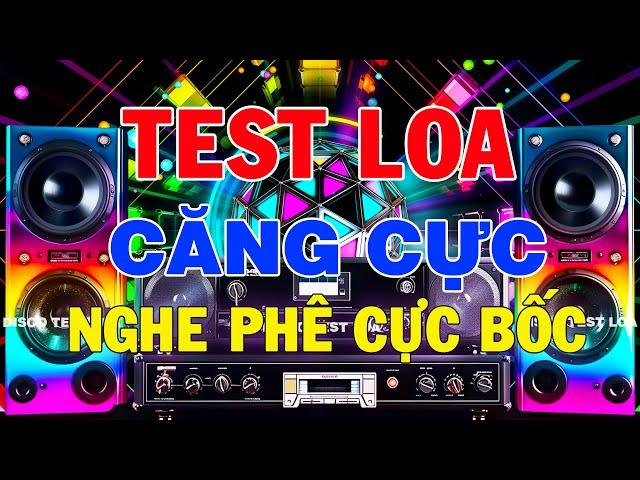 NHẠC TEST LOA REMIX CỰC BỐC - LK Nhạc Sống DISCO Remix - Bom Tấn Sôi Động Nhất Hiện Nay