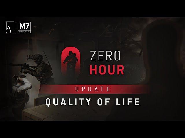 Zero Hour | Quality Of Life Update