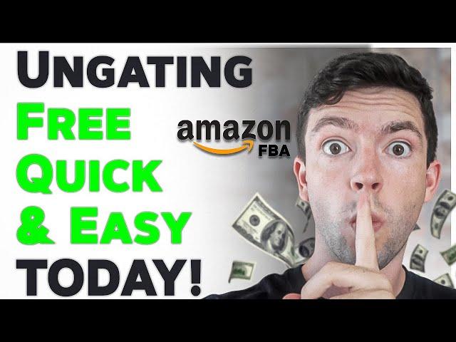 How To Get Ungated On Amazon FBA 2024 QUICK FREE & EASY (Secret Method)