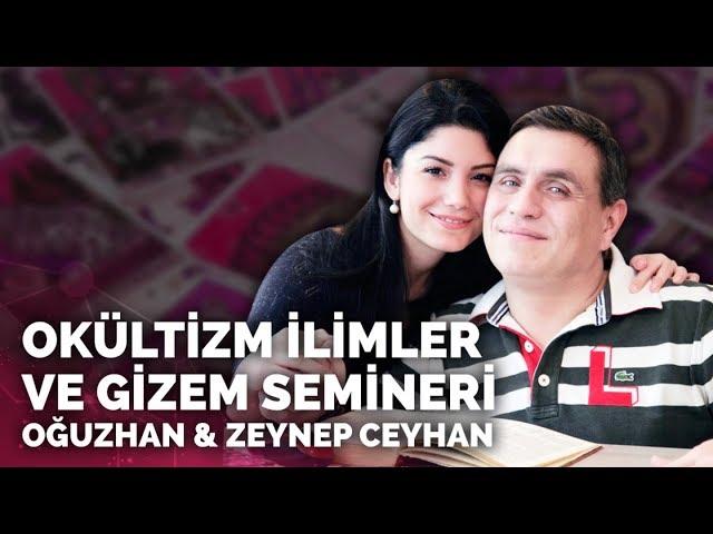 Okültizm İlimler ve Gizem Semineri | Oğuzhan Ceyhan & Zeynep Ceyhan | ASTROKAMP