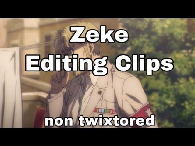 Zeke Editing clips: READ THE DESCRIPTION