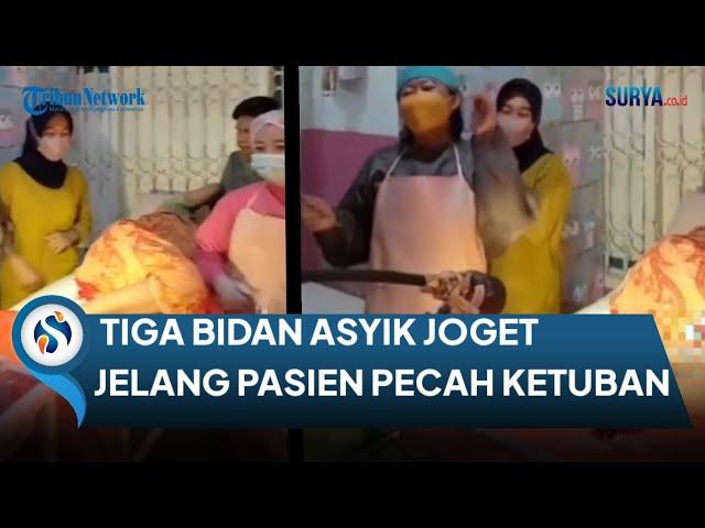 JOGET TIKTOK JADI PILIHAN TIGA BIDAN SAAT MENUNGGU PASIEN PECAH KETUBAN, NETIZEN HUJAT RAMAI-RAMAI