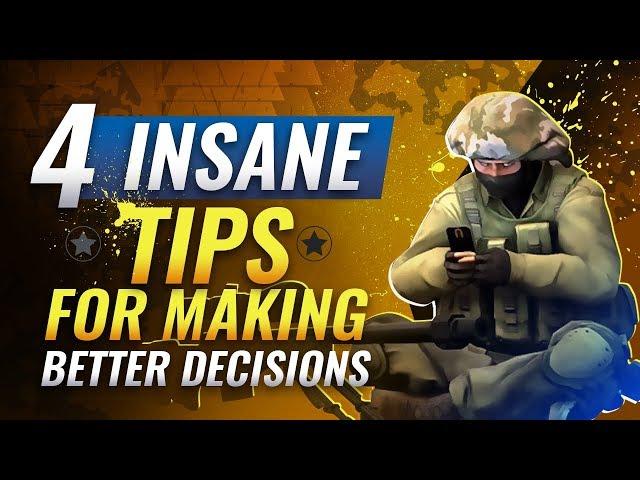 4 INSANE TIPS for making better decisions in CSGO