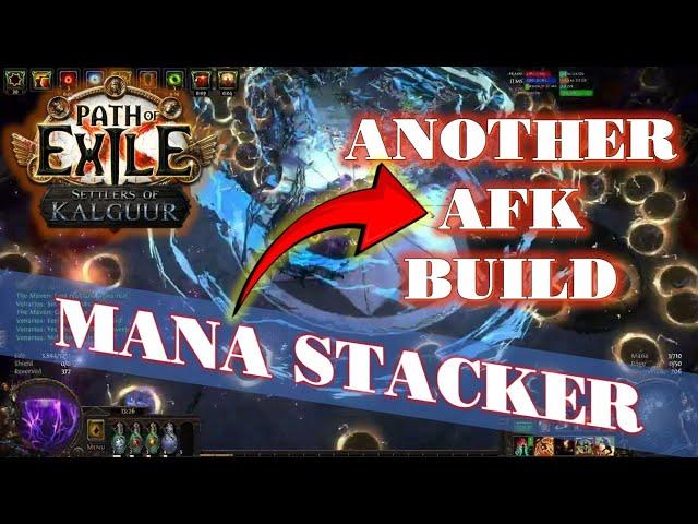 [POE 3.25] Mana stacking AFK build?