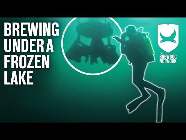 Brewing Beer Under a FROZEN Lake  | Brew Dogs