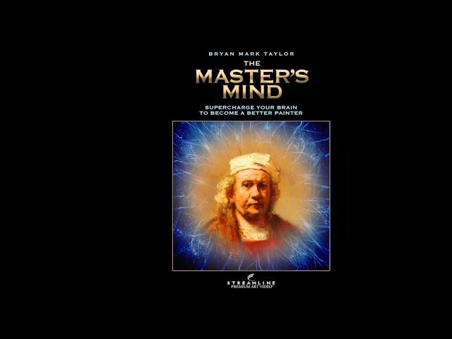 Bryan Mark Taylor “The Master’s Mind” ** FREE LESSON VIEWING**