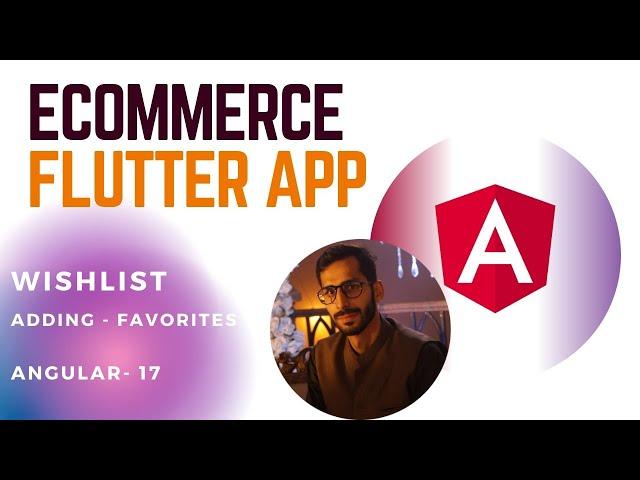 E-commerce Store in Angular 17 | Adding Favorites & Wishlist functionality