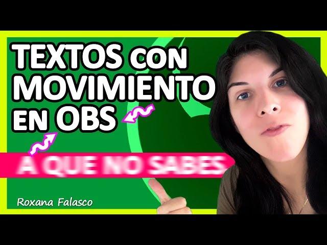 OBS Textos en Movimiento para tus Grabaciones y DIRECTOS