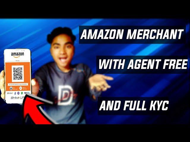 AMAZON Merchant Account FREE via Agent | How to create Amazon Merchant Account via Agent,2020