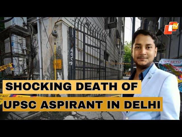 26-Year-Old UPSC Aspirant Electrocuted To Death In Delhi’s Patel Nagar