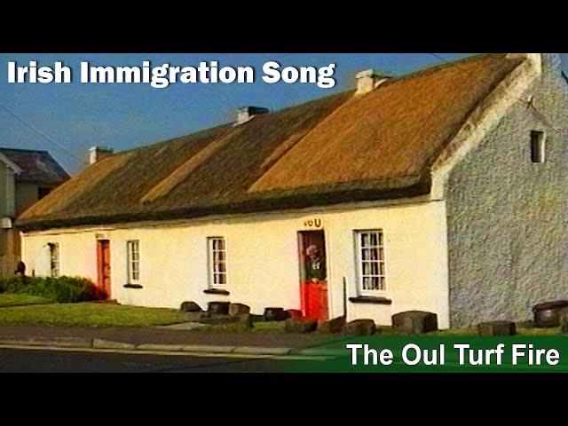 The Oul Turf Fire by Ireland's Singing Farmer -- (Irish Emigration Song)