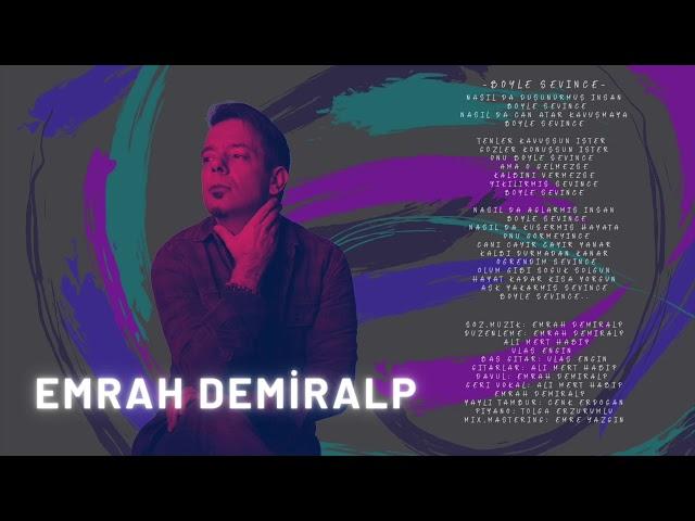 Emrah Demiralp - Böyle Sevince (Official Audio)