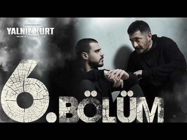 Yalnız Kurt 6. Bölüm @atvturkiye