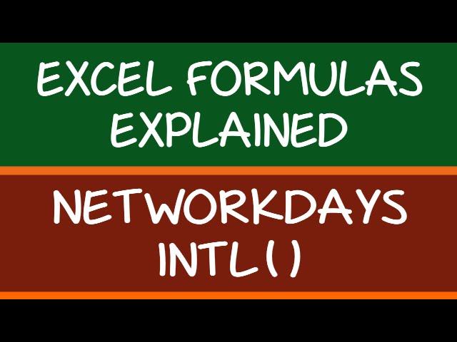 NETWORKDAYS.INTL Formula in Excel