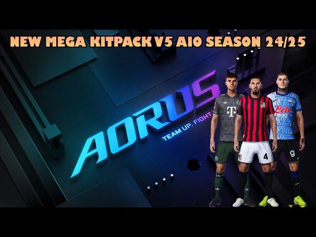 NEW MEGA KITPACK V5 AIO SEASON 24/25 - PES 2021 & FOOTBALL LIFE 2025