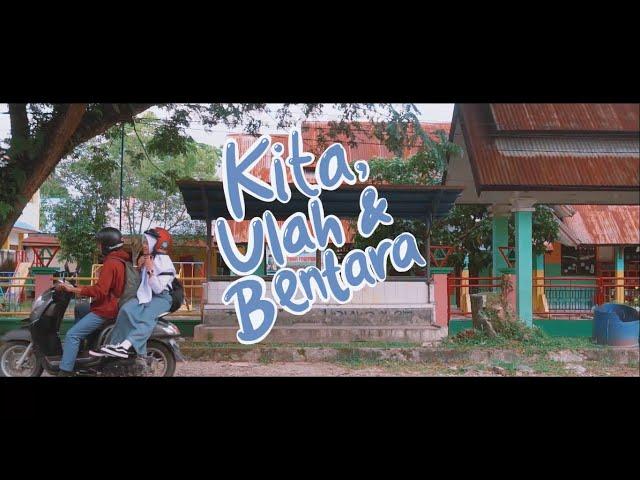 KITA, ULAH & BENTARA - Full Movie (2021)