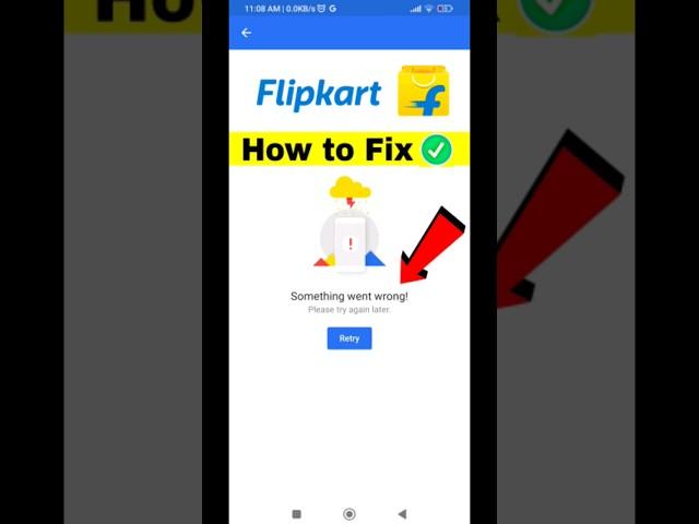 Flipkart something went wrong problem fix #flipkart #shorts #youtubeshorts #somethingwentwrong