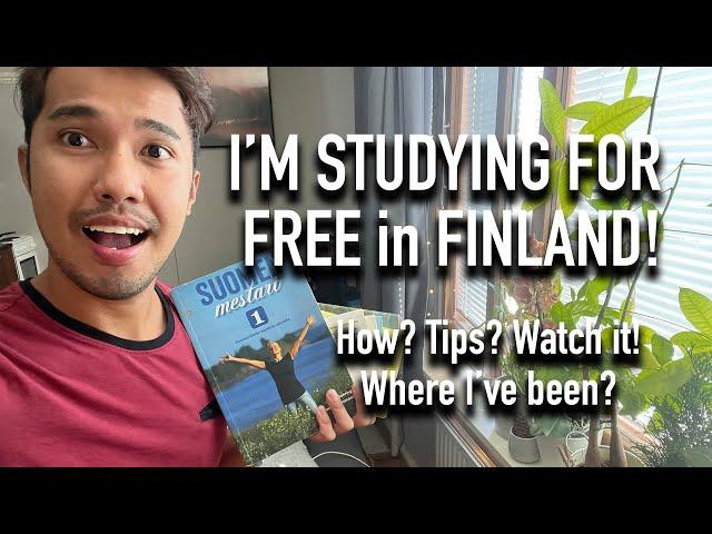I'm studying for FREE in Finland! (Pinoy Student, New Visa, Where I've been?, It's all here!)