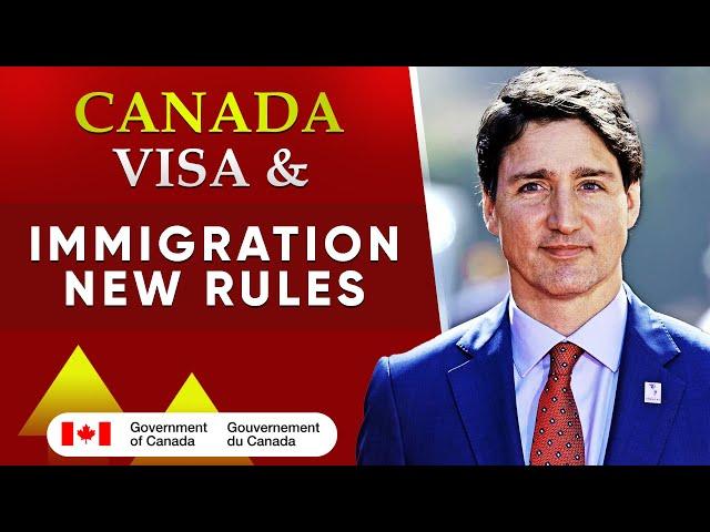 Breaking News : Canada Visa Rule Changes & Canada Visitor Visa latest Update