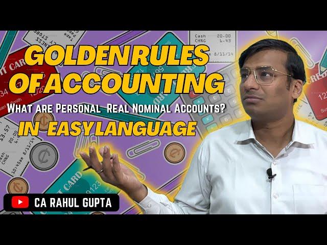 Golden Rules of Accounting || Basic Concepts of Journal Entry || Easy Language || Basic of Accounts